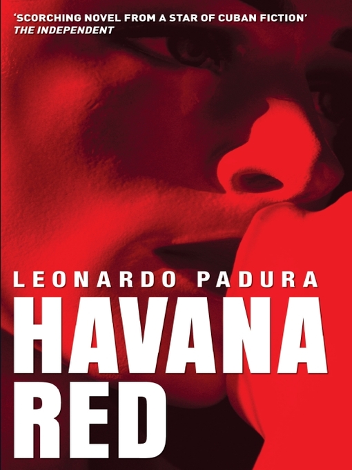 Title details for Havana Red by Leonardo Padura - Available